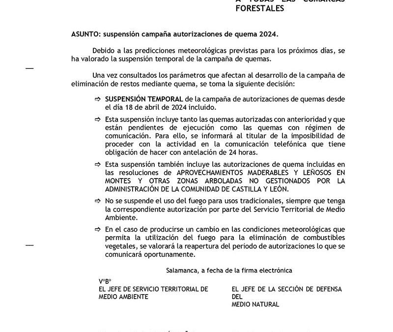 Campaña autorizaciones de Quema 2024. Suspensión desde el día 18 de abril de 2024